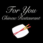 For You Chinese